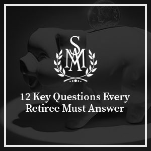 Secure Money Advisors: 12 Key Questions Every Retiree Must Answer Put On By Secure Money Advisors In Pittsburgh