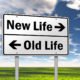 An Image of a Sign Pointing To New Life and Old Life Put On By Secure Money Advisors In Pittsburgh